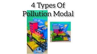 How to Make Pollution Modal with Thermocol | 4 Types Of Pollution Modal ??