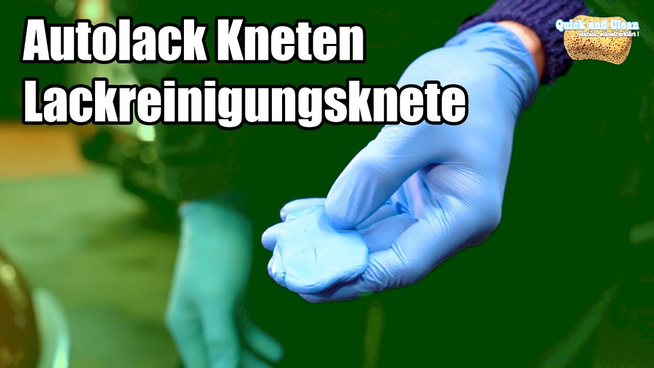 Anleitung: Autolack kneten | Lackreinigungsknete | AUTOLACKAFFEN |  Quick&Clean