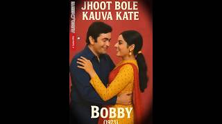 Jhoot Bole Kauva Kate  Bobby 1973  Shailendra Singh Lata Mangeshkar  Lakshmikant  Pyarelal