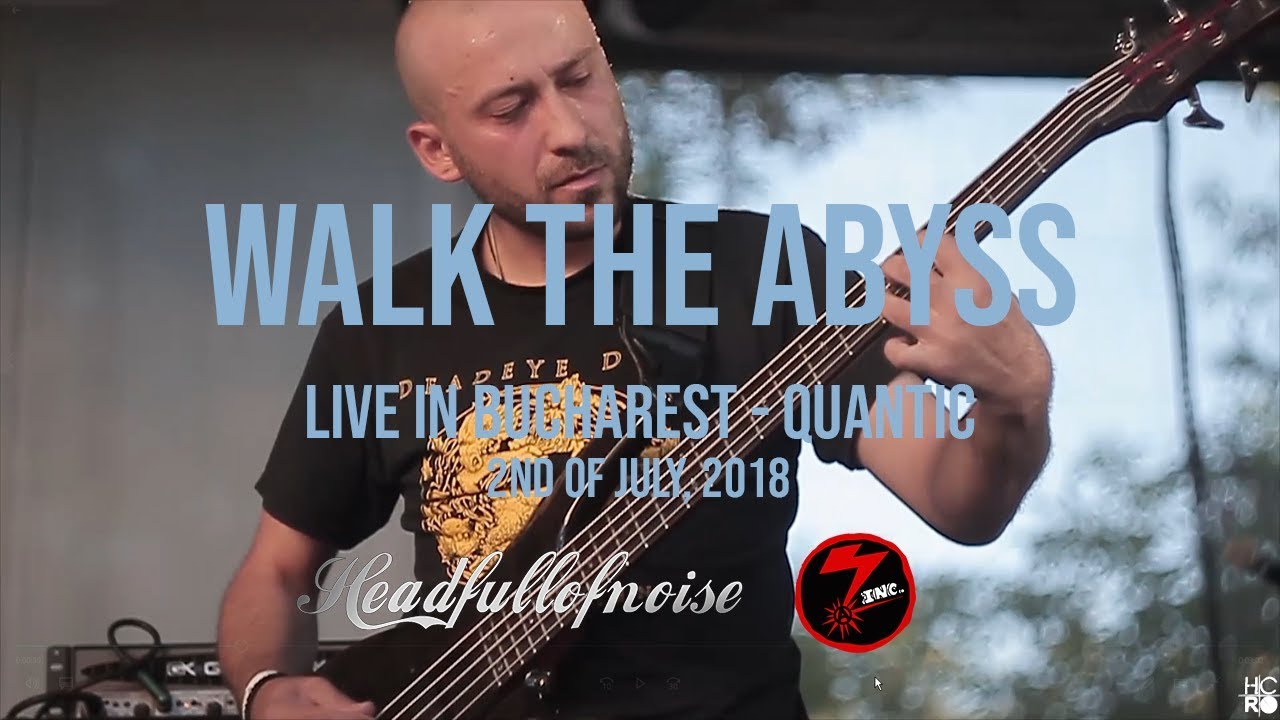 Walk The Abyss - 1000 Suns | Live @ Quantic Club | 02.07.2018