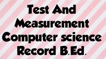 Test And Measurement Record Level 2 Computer Science | B.Ed. Record | @JOSART