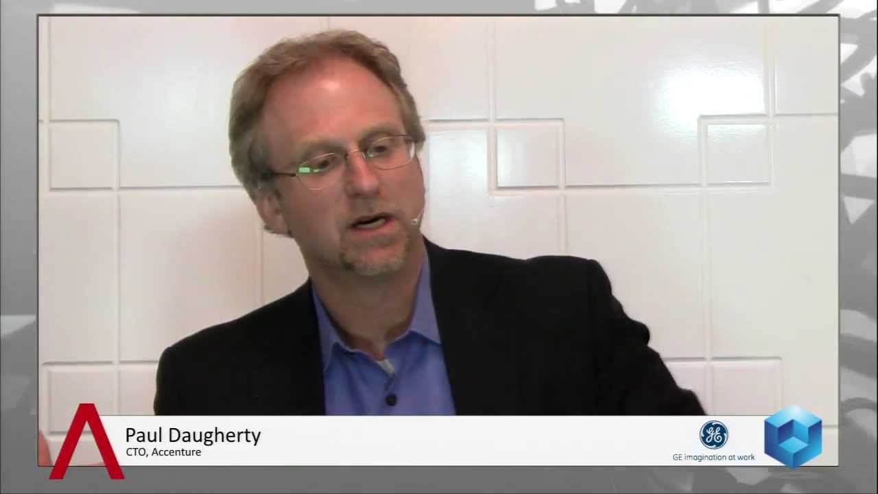 Paul Daugherty, Accenture | GE Industrial Internet Launch 2013 - YouTube