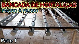 (PASSO À PASSO) PARTE 1 BANCADA/APRENDA AGORA MONTAR SUA AQUAPONIA/ PARTE 1 DE 2...