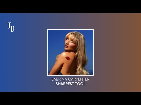 Sabrina Carpenter - Sharpest Tool | Slowed + Reverb