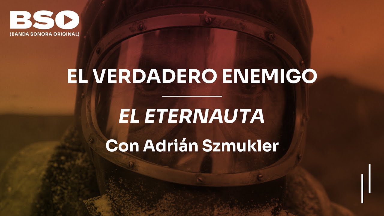 EL VERDADERO ENEMIGO - EL ETERNAUTA ❄️