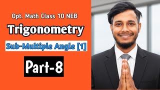 Sub Multiple Angle(1) || Part-8 Trigonometry || Tuition Master