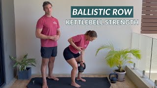 How to Kettlebell Ballistic Row by Kettlebell Athletes