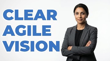 How To Define Clear Vision For Agile Transformation?