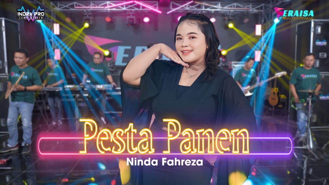 PESTA PANEN - Ninda Fahreza - OM ERAISA
