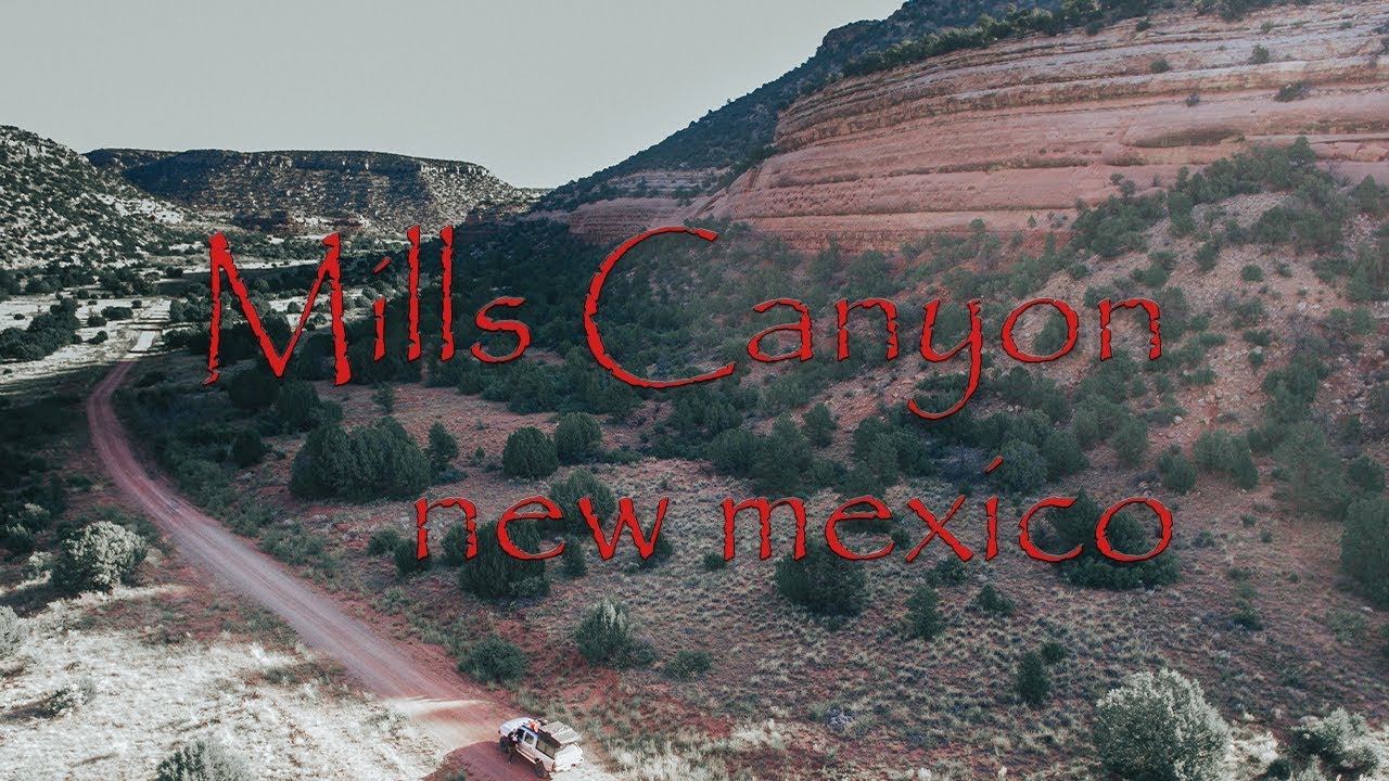 West| Mills Canyon New Mexico
