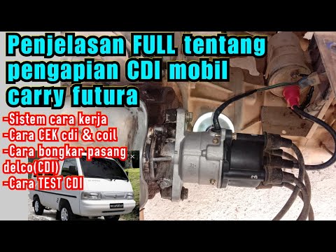 Sistem pengapian CDI mobil carry futura 1.5