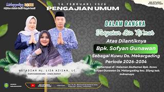 🔴LIVE PENGAJIAN || BERSAMA USTAZDAH HJ. LIZA AZIZAH,LC._ACARA TASYAKURAN_14 FEBRUARI 2026