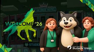 Welcome 2026 | Your Students’ Union Welcome Week 🎉🐺