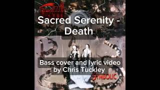 Death - Sacred Serenity Bass Cover And Lyric Video By Chris Tuckley
