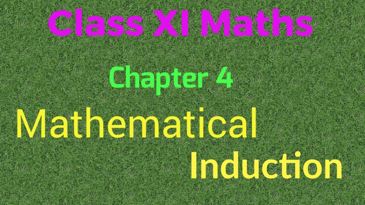 Class XI Maths Chapter 4 | Mathematical Induction - YouTube
