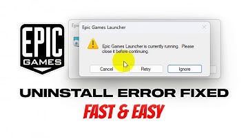 Epic Games Launcher Is Currently Running Please Close It Before Continuing | Uninstall Error Fixed