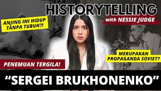 Ilmuwan TERGILA Uni Soviet! Ciptakan HEWAN TANPA TUBUH?! | #HISTORYTELLING