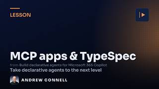 MCP Apps & TypeSpec: What's Next for Declarative Agents in M365 Copilot