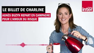 Agnès Buzyn repart en campagne pour l'amour du risque - Le Billet de Charline