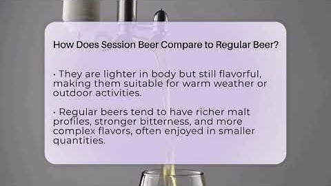 How Does Session Beer Compare to Regular Beer? - The Pint Guy