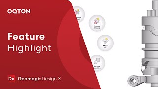 Efficient CAD creation with the Geomagic Design X Modeling Wizards – Feature Highlight