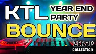PARTY KTL |  BOUNCE 🔥KTL MIX FT. DJ RAMIL CRIX X CHOI JAY X ZERJPMUSIC🔥🔥🔥 #nonstopremix2023 #party
