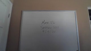 Math 126 Section 1011 4/13/20