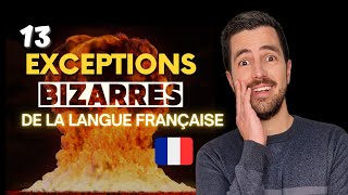 😨🔥 13 bizarre exceptions of the French language