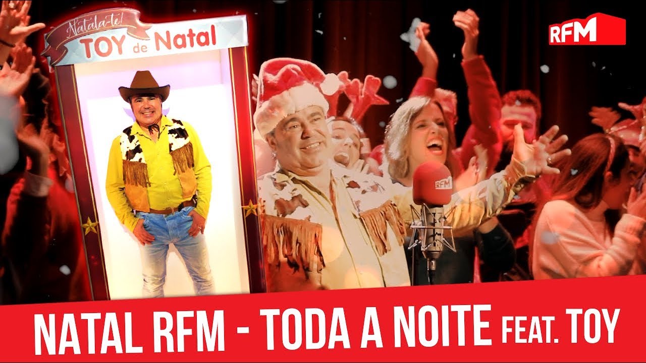 Música de Natal RFM - Toda A Noite com Toy (paródia de Natal)