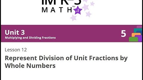 Illustrative Math Grade 5 Unit 3 Lesson 12