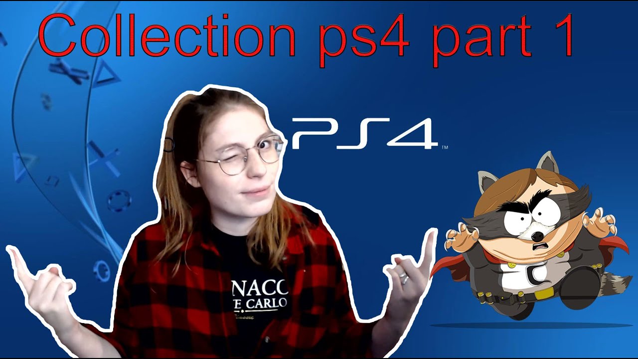 Collection ps4 part 1
