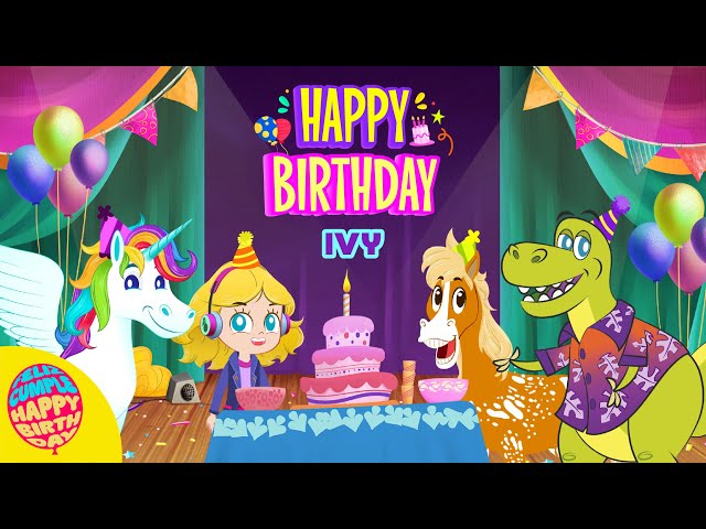 Happy Birthday Ivy, Feliz Cumpleaños