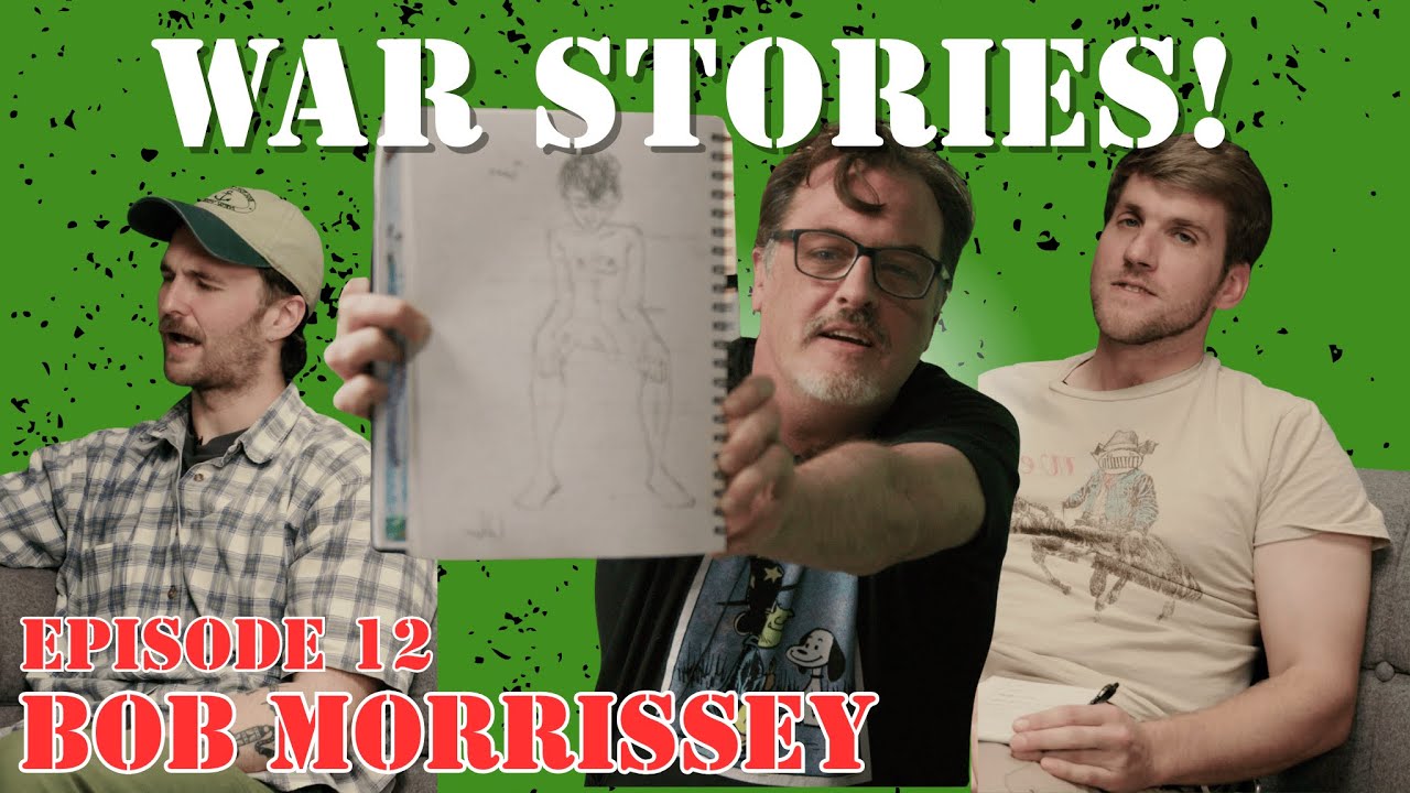 War Stories! Episode 12: Bob Morrissey
