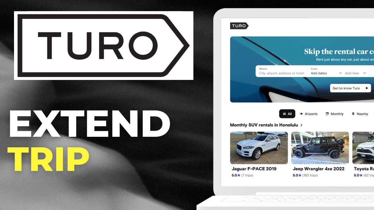 How To Extend A Trip On Turo