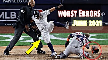 MLB | Worst ERROR 2021 of June