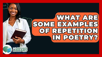 What Are Some Examples Of Repetition In Poetry? - The Language Library