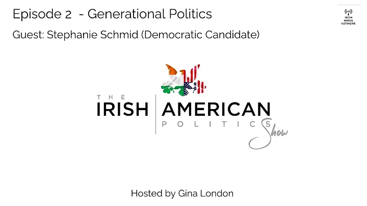 The Irish American Politics Show | Guest: Stephani...