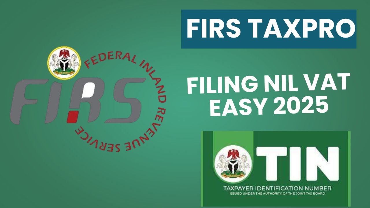 FIRS TAXPROMAX Makes Filing NIL VAT EASY