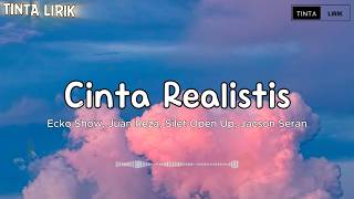 Ecko Show  Cinta Realistis dj Desa Style Feat Juan Reza Silet Open Up Jacson Seran  S 