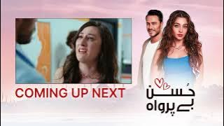 Husn Beparwah | Episode 36 | Coming Up Next | The Beauty Inside | UF2O