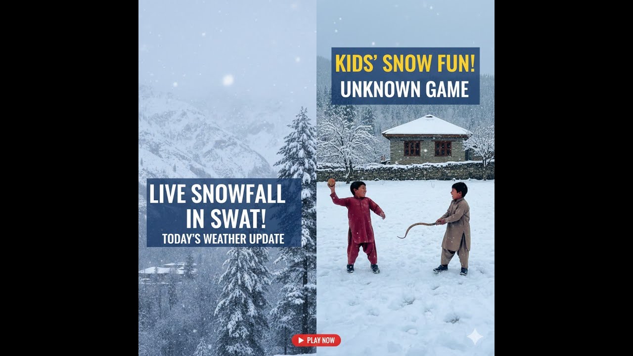 Swat Valley Today,Pleasant Weather, Nature Views & Kids Playing a Desi Game
