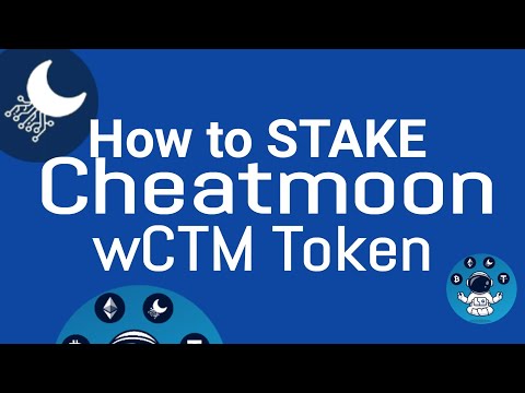 How To STAKE Cheatmoon WCTM Token Step By Step 