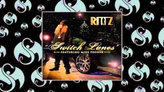 Rittz - Switch Lanes (Feat. Mike Posner) - Official Album Version