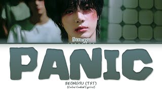 BEOMGYU (범규) "Panic" Lyrics (Color Coded Lyrics)