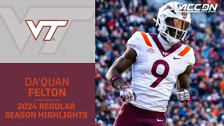 Da'Quan Felton 2024 Regular Season Highlights | Virginia Tech WR