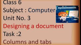 Computer Digital world book 5... Unit No:3﻿ Topic:Task No:2 Columns and Tabs+ Explanation of Hands