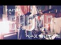 FAITH - CHAMP 【ベースで弾いてみた】