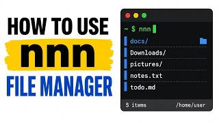 How to use nnn file manager (Step by Step)
