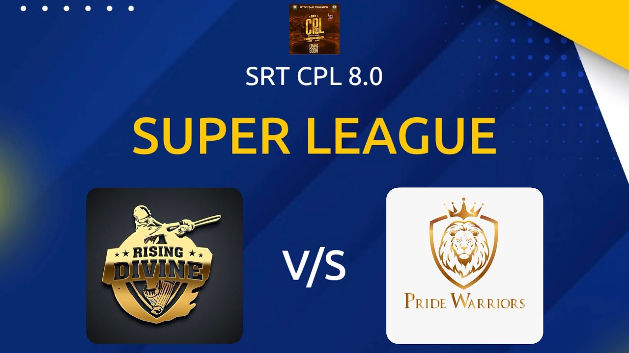 SRT CPL 8.0 PRIDE WARRIORS vs RISING DIVINE 
