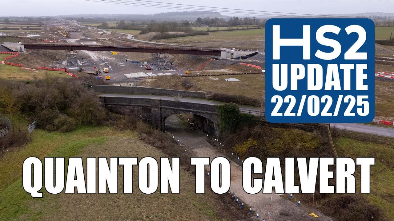 HS2 Update - Quainton to Calvert | 22nd Feb 2025 - YouTube
